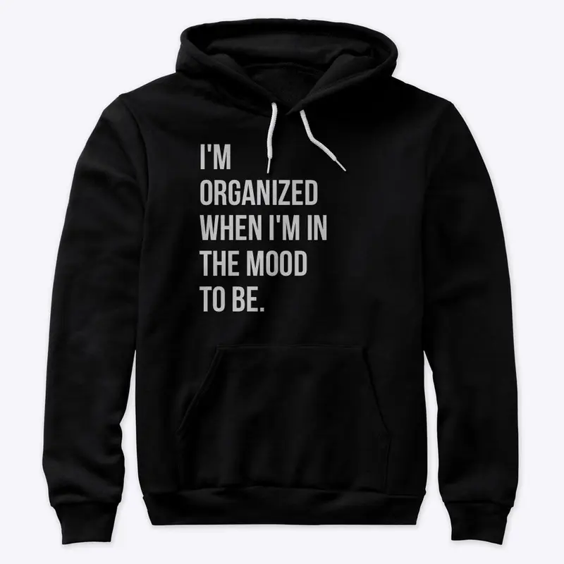 I'M ORGANIZED (BLACK)